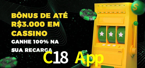 C18 App melhor bônus de depósito